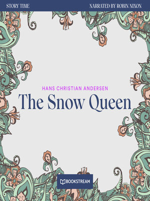 cover image of The Snow Queen--Story Time, Episode 78 (Unabridged)